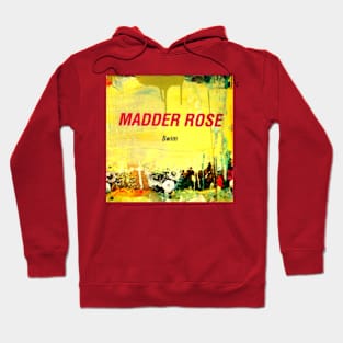 Madder Rose Swim Throwback 1993 Hoodie